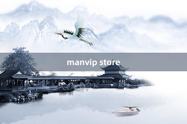 manvip store