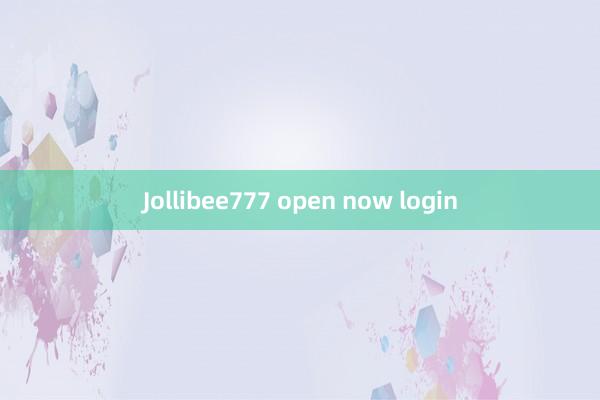 Jollibee777 open now login