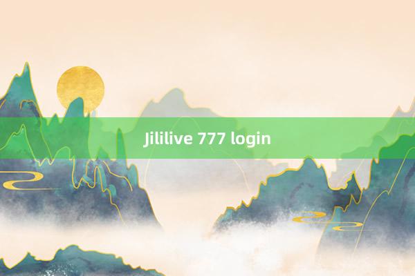 Jililive 777 login